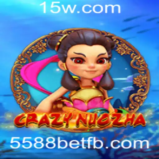 CrazyNuoZha: Um Mergulho no Mundo do Jogo com 5588bet